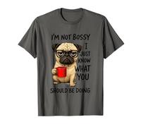 I'm Not Bossy I Just Know What You Should Be Doing T-Shirt