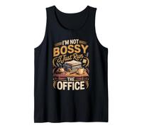 I'm Not Bossy I Just Run the Office Clerk Front Tank Top