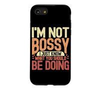 I'm Not Bossy I'm Sure What You Should Do Humorous Statement Case for iPhone SE (2020) / 7/8