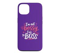 "I'm Not Bossy I'm The Boss Funny Case for iPhone 13
