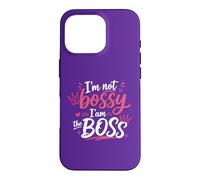 "I'm Not Bossy I'm The Boss Funny Case for iPhone 16 Pro