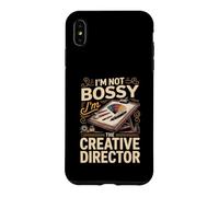 I'm Not Bossy I'm the Creative Director Design Case for iPhone XS Max