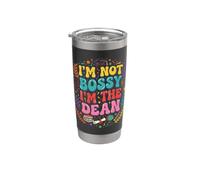 I'm Not Bossy I'm The Dean Funny Academic Stainless Steel Insulated Tumbler