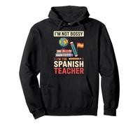 I'm Not Bossy I'm The Spanish Teacher Funny Educator Vibe Pullover Hoodie