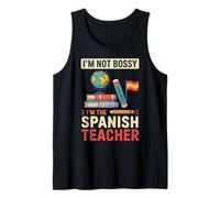 I'm Not Bossy I'm The Spanish Teacher Funny Educator Vibe Tank Top