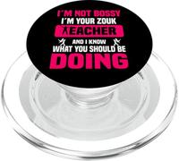 I'm Not Bossy I'm Your Zouk Teacher Know Doing PopSockets PopGrip for MagSafe