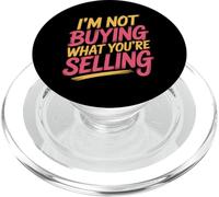 I'm Not Buying What You're Selling Skeptic Vibes - PopSockets PopGrip for MagSafe