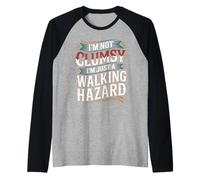 I'm Not Clumsy I'm Just A Walking Hazard Accident - Raglan Baseball Tee