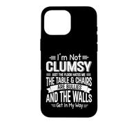 I'm Not Clumsy Just The Floor Hates Me Funny Awkward Humor Case for iPhone 16 Pro Max
