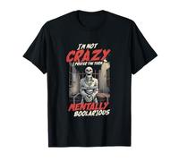 Im Not Crazy I Prefer The Term Mentally Boolarious Halloween T-Shirt