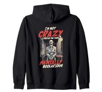 Im Not Crazy I Prefer The Term Mentally Boolarious Halloween Zip Hoodie