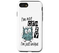 I'm not crazy I'm just unique, Funny weird Bird Case for iPhone SE (2020) / 7 / 8