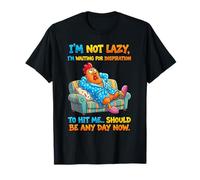 I'm not Crazy I'm Waiting for Inspiration to hit me Should T-Shirt
