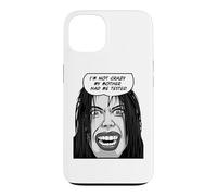 I'm Not Crazy My Mother Had Me Tested Pop Art Emo Goth Girl Case for iPhone 13