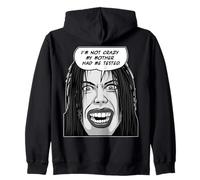 I'm Not Crazy My Mother Had Me Tested Pop Art Emo Goth Girl Zip Hoodie