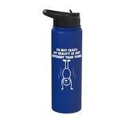 I'm Not Crazy My Reality is Just Different Stainless Steel Insulated Water Bottle
