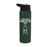 I'm Not Crazy My Reality is Just Different Stainless Steel Insulated Water Bottle