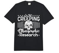I'm not Creeping It's Ethnographic Prehistoric Anthropology Comfort Colors Adult Heavyweight T-Shirt