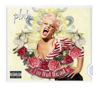 I'M Not Dead by P!Nk
