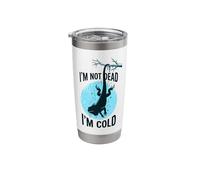 I'm Not Dead I'm Cold Funny Lizard Winter Reptile Humor Stainless Steel Insulated Tumbler
