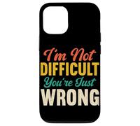 I'm Not Difficult You're Just Wrong Funny Sarcastic Retro Case for iPhone 12/12 Pro