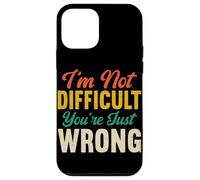 I'm Not Difficult You're Just Wrong Funny Sarcastic Retro Case for iPhone 12 mini