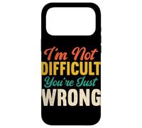 I'm Not Difficult You're Just Wrong Funny Sarcastic Retro Case for iPhone 17 Pro Max