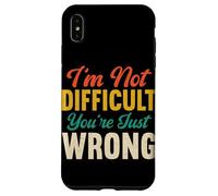 I'm Not Difficult You're Just Wrong Funny Sarcastic Retro Case for iPhone XS Max