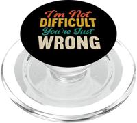 I'm Not Difficult You're Just Wrong Funny Sarcastic Retro PopSockets PopGrip for MagSafe