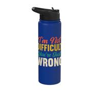 I'm Not Difficult You're Just Wrong Funny Sarcastic Retro Stainless Steel Insulated Water Bottle