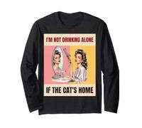 I'm Not Drinking Alone If The Cat's Home Retro Cocktail Long Sleeve T-Shirt