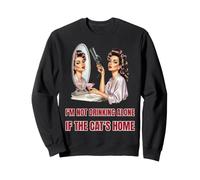 I'm Not Drinking Alone If The Cat's Home Retro Cocktail Sweatshirt