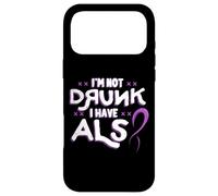 I'm Not Drunk I Have ALS Lou Gehrig's Disease MND Case for iPhone 17 Pro Max