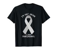 I'm Not Drunk I Have Parkinson's Awareness Ribbon PD Patient T-Shirt