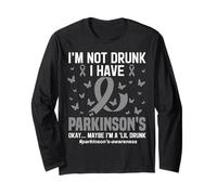 I'm Not Drunk I Have Parkinson's PD Warrior Silver Ribbon Long Sleeve T-Shirt