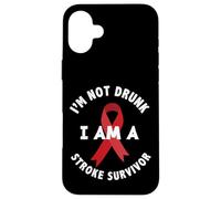I'm Not Drunk I'm a Stroke Survivor Funny Stroke Survival Case for iPhone 16 Plus