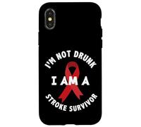 I'm Not Drunk I'm a Stroke Survivor Funny Stroke Survival Case for iPhone X/XS