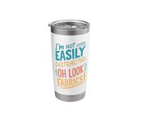 I'm Not Easily Distracted Oh Look Fabrics Stainless Steel Insulated Tumbler