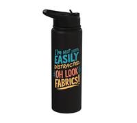 I'm Not Easily Distracted Oh Look Fabrics Stainless Steel Insulated Water Bottle