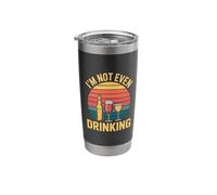 I'm Not Even Drinking Sober Lie Quotes Stainless Steel Insulated Tumbler