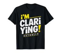I'm Not Explaining Again Clarifying Overexplainer Funny Done T-Shirt