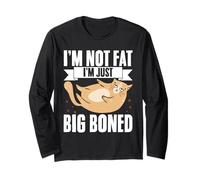 I'm Not Fat I'm Just Big-Boned Cat Memes for Feline Lovers Long Sleeve T-Shirt
