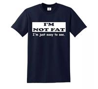 I'm Not Fat I'm Just Easy to See Men's T-Shirt Funny Party Gift Idea Top Tee(Navy,5XL)