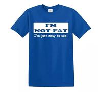 I'm Not Fat I'm Just Easy to See Men's T-Shirt Funny Party Gift Idea Top Tee(Royal Blue,XL)