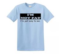 I'm Not Fat I'm Just Easy to See Men's T-Shirt Funny Party Gift Idea Top Tee(Sky Blue,XL)