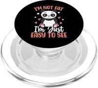 I'm Not Fat Im Just Easy To See PopSockets PopGrip for MagSafe