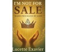 I'm Not for Sale: Made Priceless by God