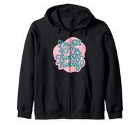 I'm Not Forty I'm Twenty Twenty, Funny 40th Birthday Vintage Zip Hoodie