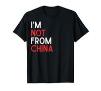I'm Not From China Funny Asians and Asian Americans Saying T-Shirt