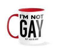 Im Not Gay But 20 is 20 GBP Dollars Funny Sarcastic Internet Meme Humor Joke Gag White Coffee Mug with Red Rim and Handle